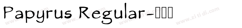 Papyrus Regular字体转换